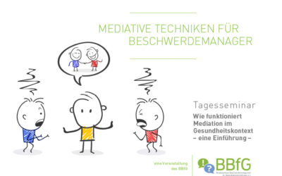 Mediative Techniken für Beschwerdemanager*innen — neues Seminar 2022