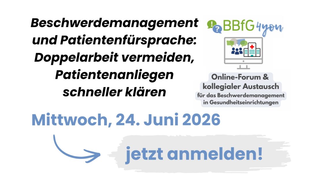 BBfG4you: Beschwerdemanagement und Patientenfürsprache