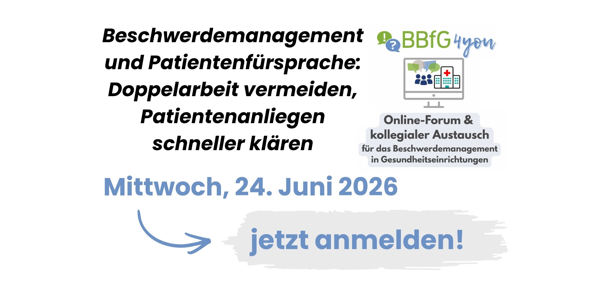 BBfG4you: Beschwerdemanagement und Patientenfürsprache